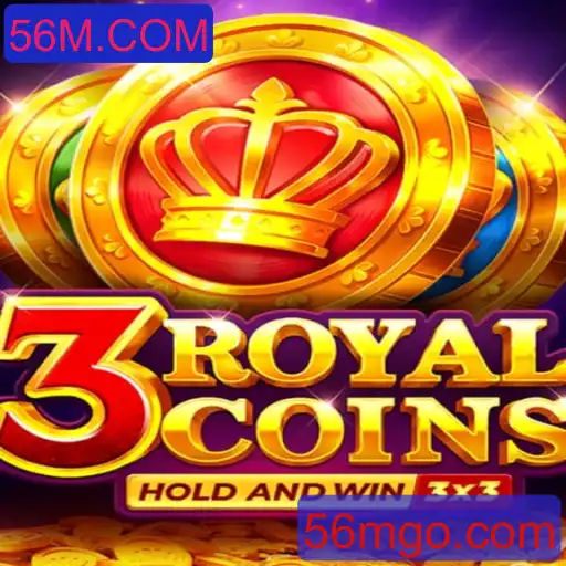 Explorando o Universo de 3royalcoins: O Jogo que Está Conquistando Todos em 56M.COM