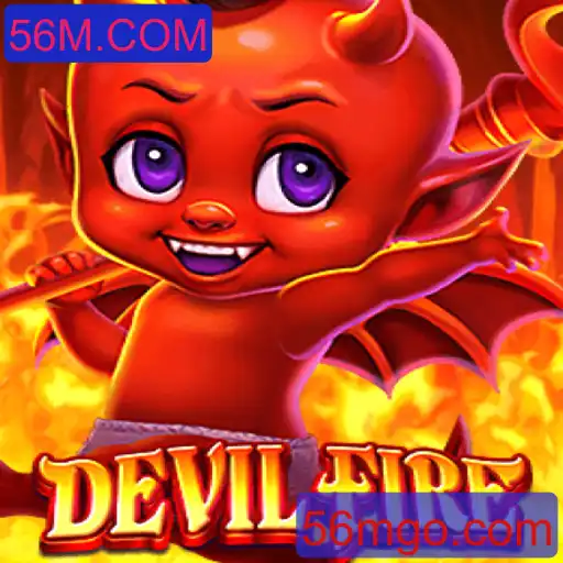 Explorando o Mundo de DevilFire: Um Jogo Envolvente na Plataforma 56M.COM